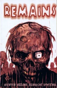 Steve Niles & Kieron Dwyer REMAINS Signed First Printing TPB Graphic Novel - Picture 1 of 1
