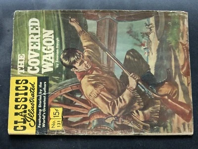 Gilberton Classics Illustrated # 131 The Covered Wagon Mar '56 (VG) - Image 1 of 3