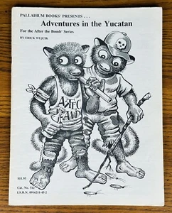 ADVENTURES IN THE YUCATAN Palladium Books Presents After the Bomb Series 1990 - Picture 1 of 4