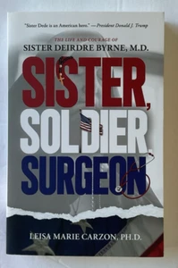 Leisa Marie Carzon, Ph.D. Schwester, Soldatin, Chirurgin 9798889113768 Schwester DeDe - Bild 1 von 6