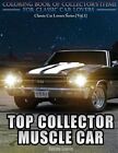 Top Collector Muscle Car, Paperback by Leaves, Banana, Brand New, Free shippi...
