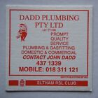 Dadd Plumbing P/L John 4371339 Eltham Rsl Club Coaster
