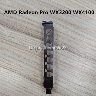 Full Hight Profile Bracket For AMD Radeon Pro WX3200 WX4100 Graphics Card - Image 1 of 2