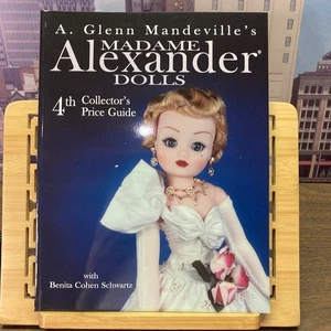 A. Glenn Mandeville's Madame Alexander Dolls 4th Price Guide | 2003 | 0875886272 - Picture 1 of 4