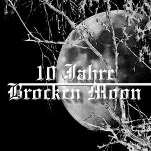 Brocken Moon - 10 Jahre - New CD - R72z - Imagen 1 de 1