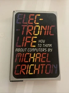 SIGNED Electronic Life Michael Crichton Signed First Edition 1st Printing - Picture 1 of 11