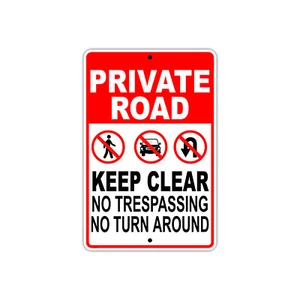 Private Road Keep Clear No Trespassing No Turn Around Aluminum Metal Sign - Picture 1 of 1