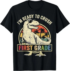Ready To Crush First Grade 1st Day Of School Dinosaur Boys T-Shirt Hoodie - Picture 1 of 18