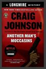 A Longmire Mystery #04 - Another Man's Moccasins by Craig Johnson - SC 2009