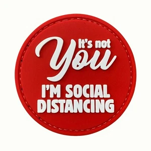 It's Not You I'm Social Distancing 2020 PVC Red Patch Hook and Loop 9027 - Picture 1 of 1