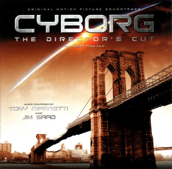Tony Riparetti/Jim Saad-Cyborg: The Director's Cut (1989/2011) Complete Score CD - Bild 1 von 1