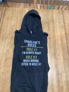 Charlene’s Rules schwarzer Hoodie Sweatshirt Always Right Rule #1 Lrg neu ohne Etikett - Bild 1 von 4