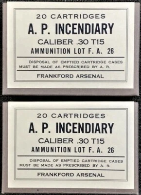 FRANKFORD ARSENAL FRANKFORD CAL. .30 T15 A. P. INCENDIARY WWII NEW REPLICA 20 ROUND AMMO BOXES