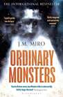 Ordinary Monsters: (The Talents Series - Book 1) by J M Miro: New