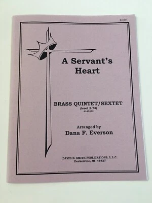 Sheet Music A Servant's Heart Brass Quintet Sextet Arr Dana F Everson Level 2.75 - Image 1 of 3