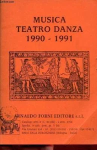 Musica Teatro Danza 1990-1991 - Arnaldo Forni Editore S.r.l. - Co - Foto 1 di 1