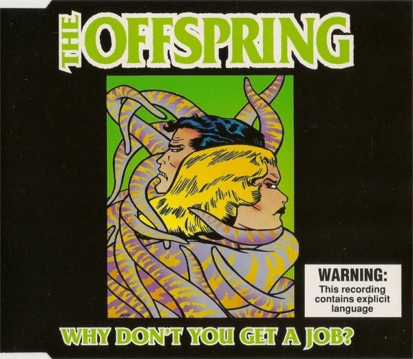 The Offspring – Why Don't You Get A Job?  CD Single - Image 1 of 1