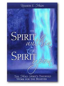 The Spirit Within And Spirit Upon - by Kenneth E Hagin, Sr. - Picture 1 of 2