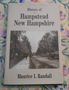 1999 History of HAMPSTEAD NEW HAMPSHIRE Randall SIGNED Book 213 of 1000 - Imagen 1 de 8