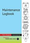 Maintenance Logbook ? Twin Engine Installations: value-added logbook for marine
