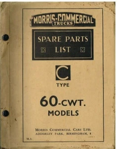 MORRIS COMMERCIAL C-TYPE 60 cwt LKW 1933-38 ORIGINAL WERKSTEILEKATALOG - Bild 1 von 1
