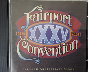 Fairport Convention - XXXV  The 35th Anniversary Album CD Autographed Ex Con - Picture 1 of 11