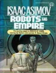 Robots and Empire (R. Daneel Olivaw, No. 4) Asimov, Isaac - Bild 1 von 1