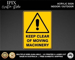 WARNING - KEEP CLEAR OF MOVING MACHINEARY - ACRYLIC SIGN | HEALTH & SAFETY - Picture 1 of 6