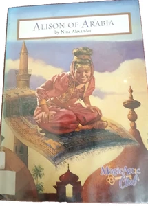 Alison of Arabia Hardcover Nina Alexander hardcover Magic Attic Club 1997 - Picture 1 of 3