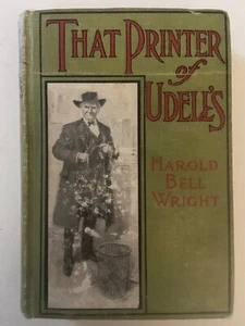 That Printer Of Udell’s By Harold Bell Wright 1911 A.L. Burt ~ Hardcover RARE - Picture 1 of 19