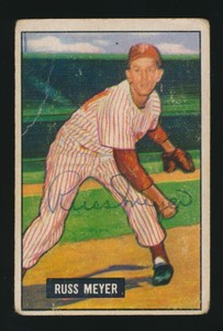 1951 Bowman #75 RUSS MEYER (Philadelphia Phillies) *AUTOGRAPHED* d.1997