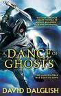 A Dance of Ghosts: Book 5 of Shadowdance by Dalglish, David, NEW Book, FREE & FA