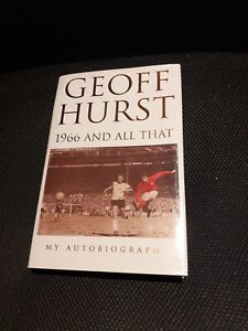 1966 and All That: My Autobiography by Geoff Hurst (Hardback, 2001) First Ed