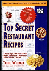 Top Secret Restaurant Recipes by Todd Wilbur - Picture 1 of 2
