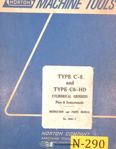 Norton Type C-5, 1040-1 Grinders, 114 page, Instruction and Parts Manual 1967 - Picture 1 of 7