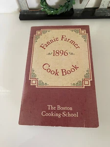 Fannie Farmer 1896 Cook Book Paperback Published 1996 By Fannie Merrit Farmer - Picture 1 of 10