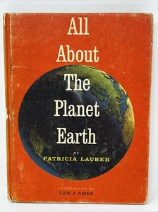 All About the Planet Earth by Patricia Lauber Ex-Lib HB Lee J. Ames 1962 46 - Imagen 1 de 12