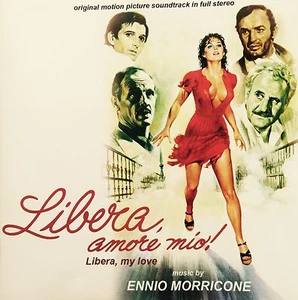 ENNIO MORRICONE - LIBERA , AMORE MIO! (Libera,my Love) - Soundtrack CD - Picture 1 of 2
