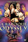 Cirque du Soleil - A Baroque Odyssey (DVD, 2001)