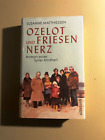 Ozelot und Friesennerz von Susanne Matthiessen (2020, Gebundene Ausgabe)
