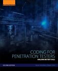 Coding for Penetration Testers : Building Better Tools, Paperback by Andress,...