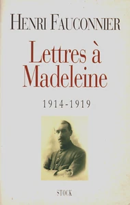 HENRI FAUCONNIER   LETTRES A MADELEINE 1914-1919 Stock 1998 - Imagen 1 de 2