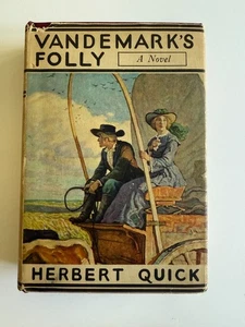 Vandemark's Folly, by Herbert Quick - 1922 - 1st Ed, Antique HC Book DJ - Bild 1 von 13
