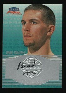 Brad Miller 1999-00 Fleer Focus Fresh Ink On Card Signed Auto Autograph
