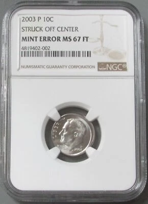 2003 P ROOSEVELT DIME BROADSTRUCK OFF CENTER NGC MINT STATE 67 FT ERROR COIN - Image 1 of 3