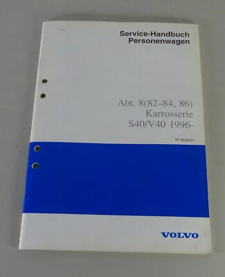 Manual de Taller Construcción & Función Volvo S40/V40 Carrocería Von 05/1996 - Imagen 1 de 2