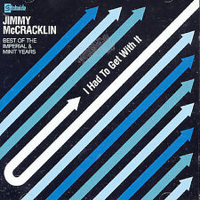 I Had to Get with It: The Best of the Imperial & Minit Years by Jimmy McCracklin