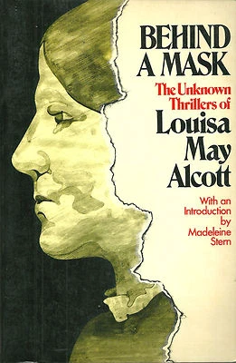 Used Paperback Book - Behind a Mask : The Unknown Thrillers of LOUISA MAY ALCOTT - Image 1 of 2