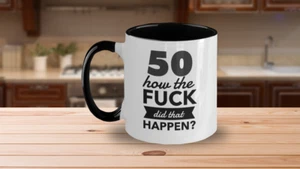 Turning 50 Tasse, Geburtstag Gag Geschenke zum 50., Fifty/Fifty, The New F Word Cup   - Bild 1 von 3