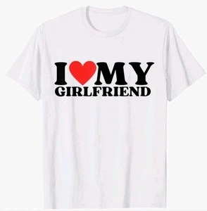 I Love My Girlfriend I Heart My Girlfriend GF  White T-Shirt  XL - Picture 1 of 1